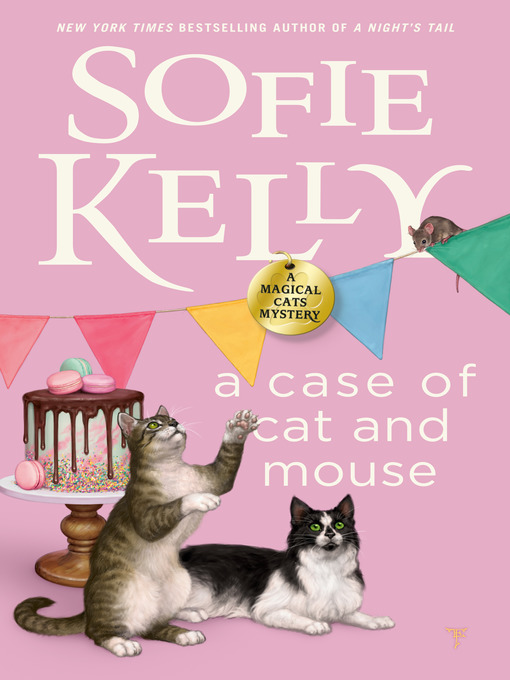 Title details for A Case of Cat and Mouse by Sofie Kelly - Wait list